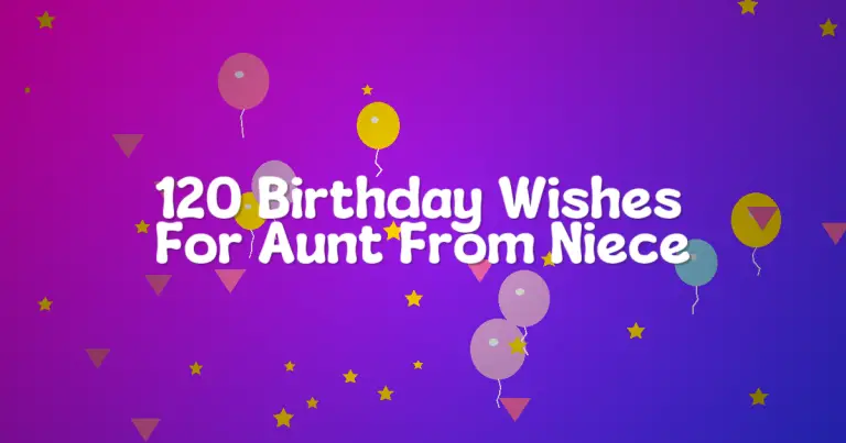 120 Birthday Wishes For Aunt From Niece