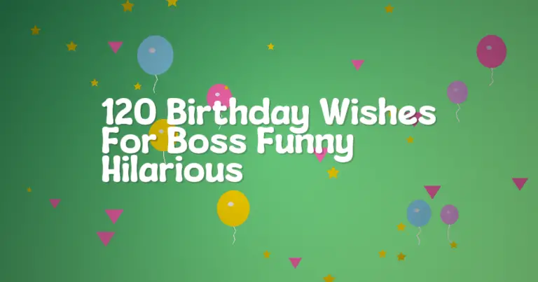 120 Birthday Wishes For Boss Funny Hilarious