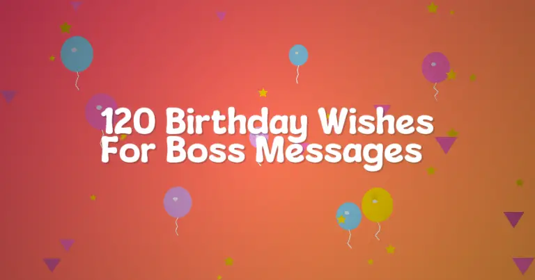 120 Birthday Wishes For Boss Messages