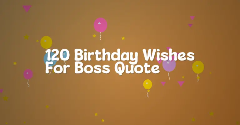 120 Birthday Wishes For Boss Quote