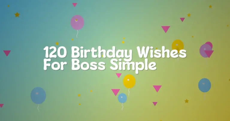 120 Birthday Wishes For Boss Simple