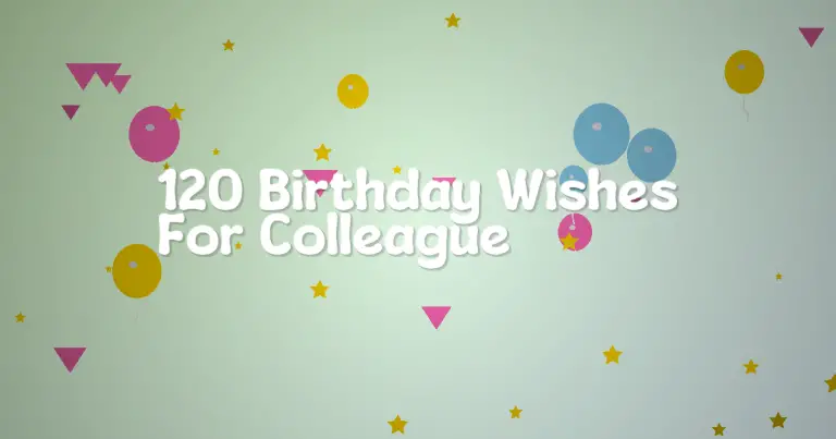 120 Birthday Wishes For Colleague