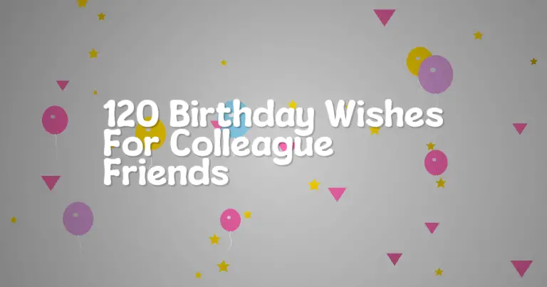 120 Birthday Wishes For Colleague Friends