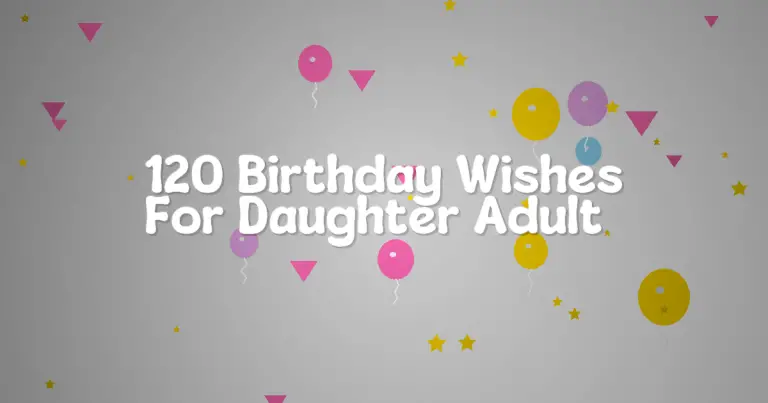 120 Birthday Wishes For Daughter Adult