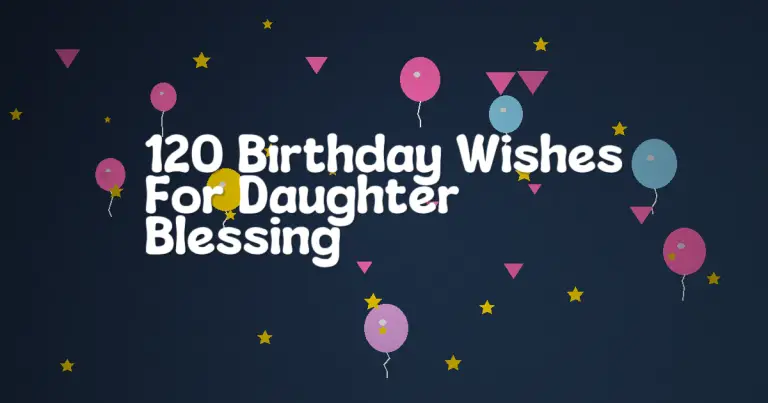 120 Birthday Wishes For Daughter Blessing