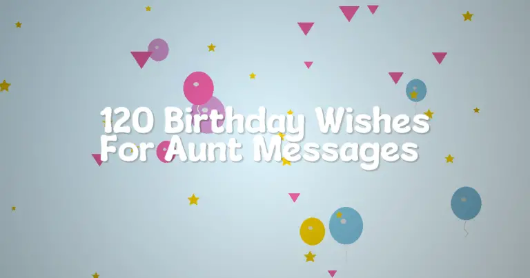 120 Birthday Wishes For Aunt Messages